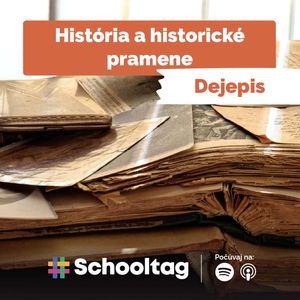 #Dejepis: História a historické pramene