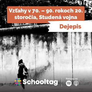 #Dejepis: Vzťahy v 70. - 90. rokoch 20. storočia, Studená vojna