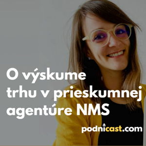 Denisa Lakatošová (NMS Market Research): O výskume trhu v prieskumnej agentúre NMS #sponsored