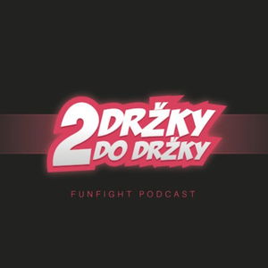 DFN: 2 Držky do Držky 002 - Vlasto Čepo