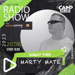 DJ Camp On Air 160. / Marty Mate