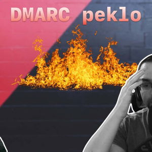 DMARC peklo