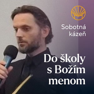 📖 Do školy s Božím menom • Alexej Muráň