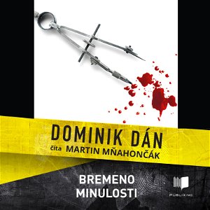 Dominik Dán - Bremeno minulosti