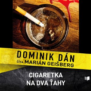 Dominik Dán - Cigaretka na dva ťahy