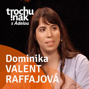 Dominika Valent Raffajová