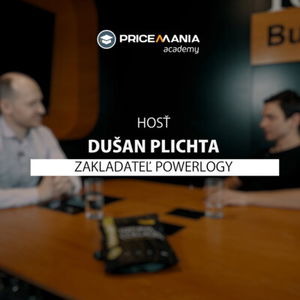 Dušan Plichta (Powerlogy): Ako hacknúť svoje telo, myseľ, e-commerce biznis, aj celú ekonomiku