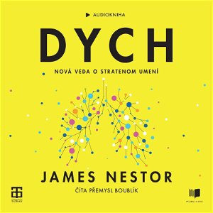James Nestor - Dych