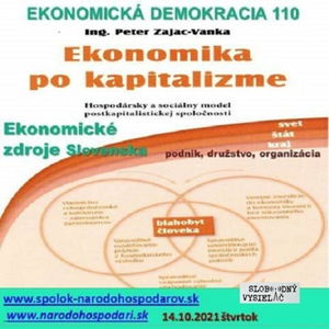 Ekonomická demokracia 110 - 2021-10-14 Ekonomické zdroje Slovenska