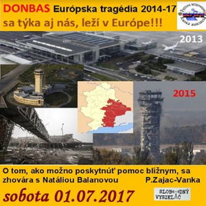 Ekonomické rozhovory 30 - 2017-07-01 DONBAS Európska tragédia 2014-17...