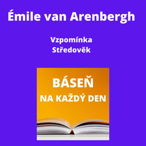 Émile van Arenbergh - Vzpomínka + Středověk