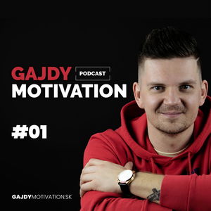 EP.01 Kto je GAJDYMOTIVATION? 