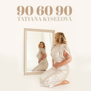 ep.5- TATIANA KYSEĽOVÁ @tanyasfitlife - Cvičila som aj obalená vo fólií