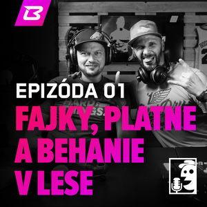 Fajky, platne a behanie v lese