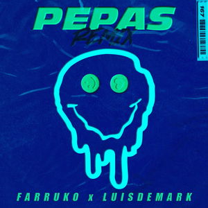 Farruko - Pepas (LUISDEMARK VIP Remix)