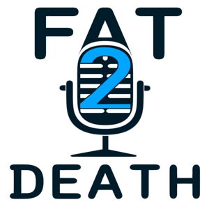 Fat2Death