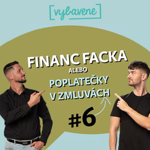 Financ Facka #6: Manažérsky poplatok: obhajoba poradcov a jeho dopad na investíciu