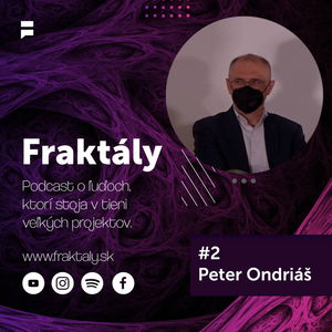 Fraktály #2 Peter Ondriáš - špičkový manažér v automobilovom biznise