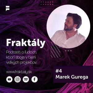 Fraktály #4 Marek Gurega o Creative Academy a marketingu