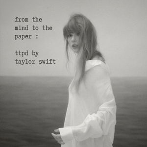 From the Mind to the Paper: TTPD by Taylor Swift