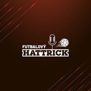 Futbalový hattrick 11 - Vraciame sa s aktuálnymi témami