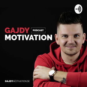 GajdyMotivation Podcast