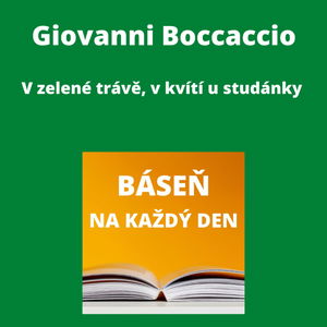 Giovanni Boccaccio - V zelené trávě, v kvítí u studánky