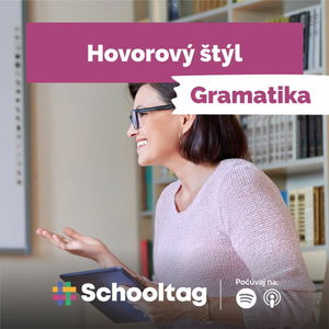 #Gramatika - Hovorový štýl