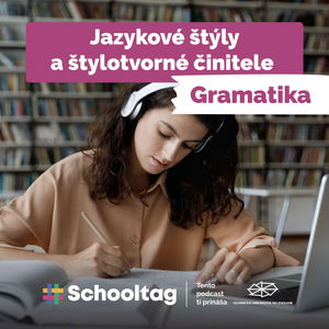 #Gramatika - Jazykové štýly a štylotvorné činitele