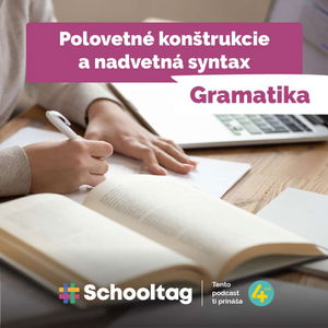 #Gramatika - Polovetné konštrukcie a nadvetná syntax