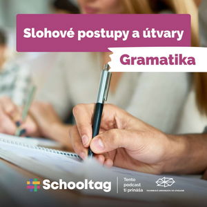 #Gramatika - Slohové postupy a útvary