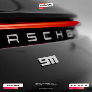 GRP 08: IPO Porsche AG (Live stream) | Hosť: Michal Semotan