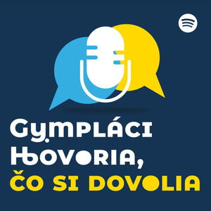 Gympláci hovoria, čo si dovolia