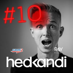 Hedkandi & DJ Ray Paeron #10