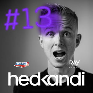 Hedkandi & DJ Ray Paeron #13