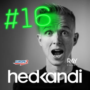 Hedkandi & DJ Ray Paeron #16