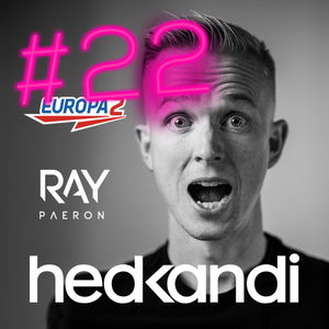 Hedkandi & DJ Ray Paeron #22