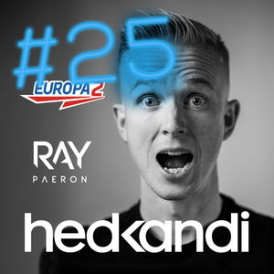 Hedkandi & DJ Ray Paeron #25