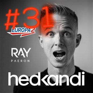 Hedkandi & DJ Ray Paeron #31