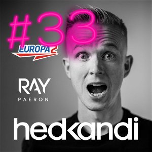Hedkandi & DJ Ray Paeron #33