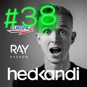 Hedkandi & DJ Ray Paeron #38
