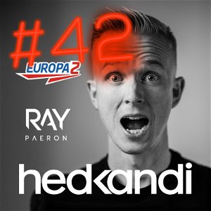 Hedkandi & DJ Ray Paeron #42