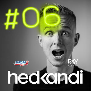 Hedkandi & DJ Ray Paeron #6