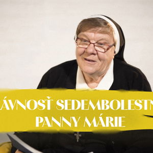 Helena Torkošová | Slávnosť Sedembolestnej Panny Márie | NEDEĽA UŽ V SOBOTU