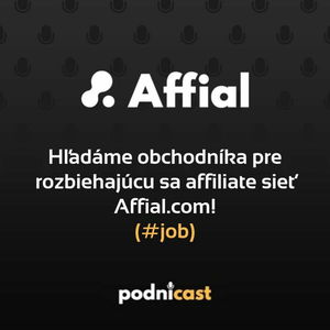 Hľadáme obchodníka pre rozbiehajúcu sa affiliate sieť Affial.com! #job