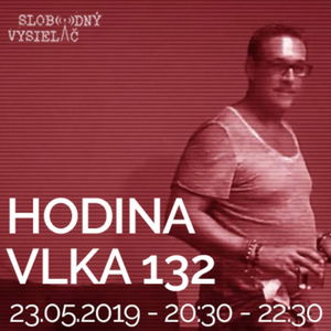 Hodina Vlka 132 - 2019-05-24