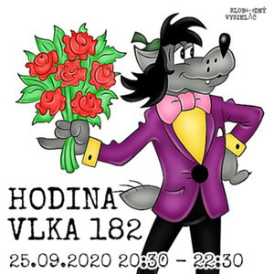 Hodina Vlka 182 - 2020-09-25 5 let Hodiny vlka na Slobodném vysielači