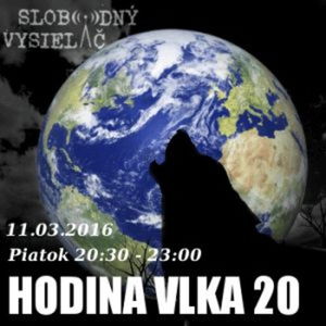 Hodina Vlka 20 - 2016-03-10 Udalosti aktuálneho týždňa