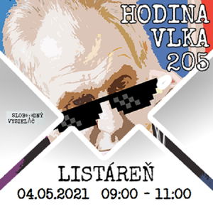 Hodina Vlka 205 - 2021-05-04 listáreň