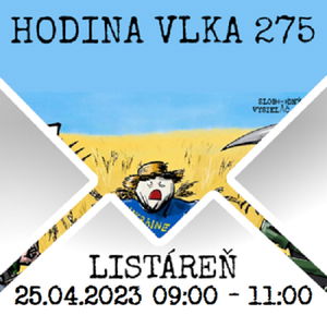 Hodina vlka 275 - 2023-04-25 listáreň